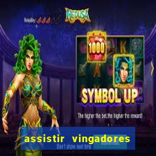 assistir vingadores ultimato completo dublado gratis